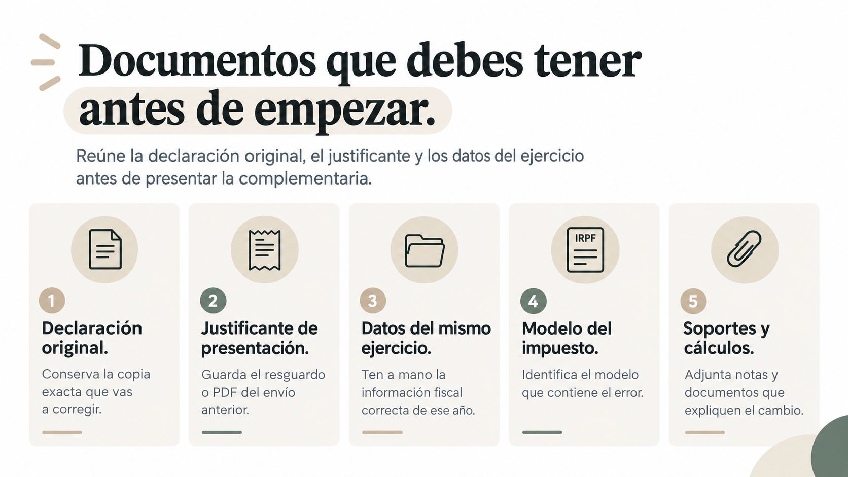 Lista numerada con cinco documentos esenciales para presentar una declaración complementaria de impuestos correctamente.